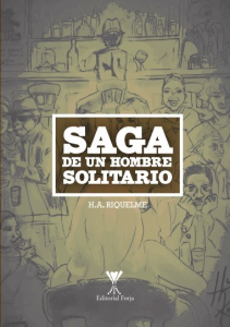 chicureohoy- saga de un hombre solitario